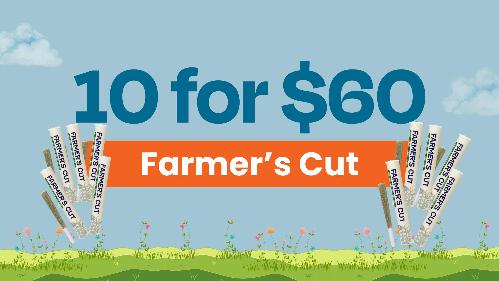 10 Farmers Cut 1G Pre-Rolls for $60